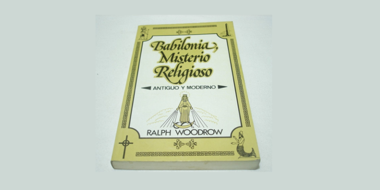 Ralph Woodrow se retrata de seu livro “Babylon Mystery Religion”
