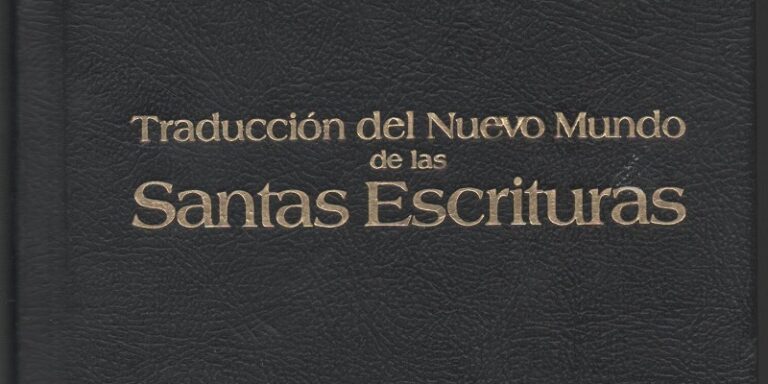 La Biblia de los Testigos de Jehová