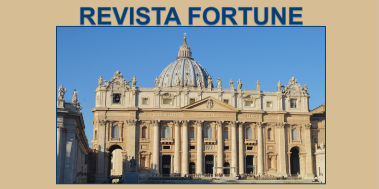Revista Fortune desmiente mito de “grandes riquezas” del Vaticano